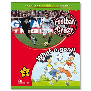 portada Mchr 4 Football Crazy: What a Goal! (Int: Level 4 - 9780230010161 (en Inglés)