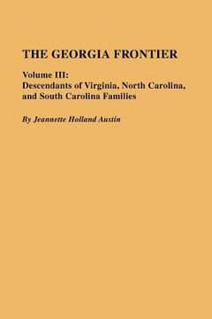 portada the georgia frontier: volume iii (en Inglés)