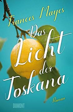 portada Das Licht der Toskana: Roman (in German)