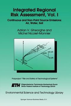 portada Integrated Regional Risk Assessment, Vol. I: Continuous and Non-Point Source Emissions: Air, Water, Soil (en Inglés)