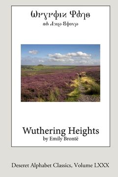 portada Wuthering Heights (Deseret Alphabet edition) (en Inglés)