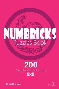 portada Numbricks - 200 Easy to Master Puzzles 9x9 (Volume 1) (en Inglés)