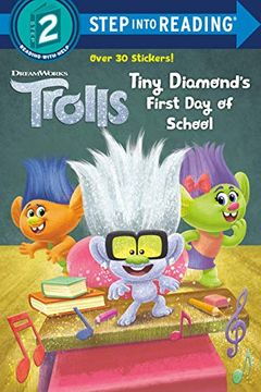 portada Tiny Diamond'S First day of School (Dreamworks Trolls: Step Into Reading, Step 2) 