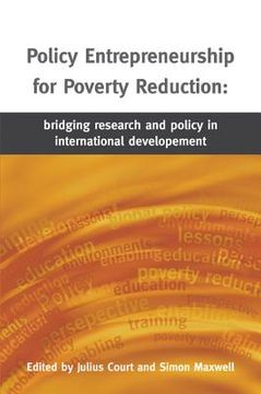 portada Policy Entrepreneurship for Poverty Reduction: Bridging Research and Policy in International Development (en Inglés)