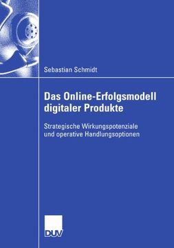 portada Das Online-Erfolgsmodell digitaler Produkte: Strategische Wirkungspotenziale und operative Handlungsoptionen (German Edition)