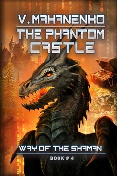 portada The Phantom Castle (The Way of the Shaman: Book #4) (in English)