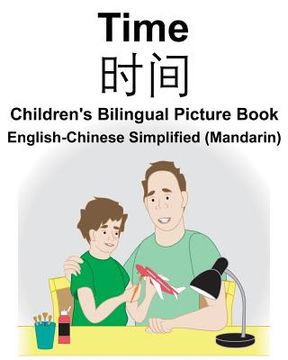 portada English-Chinese Simplified (Mandarin) Time Children's Bilingual Picture Book