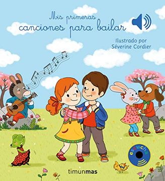 portada Mis Primeras Canciones Para Bailar (Libros con Sonido) (in Spanish)