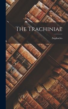 portada The Trachiniae (en Inglés)