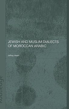 portada Jewish and Muslim Dialects of Moroccan Arabic (Routledge Arabic Linguistics Series)