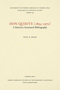 portada Don Quijote (1894-1970): A Selective Annotated Bibliography, Volume 1 (North Carolina Studies in the Romance Languages and Literatures) (en Inglés)