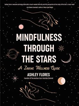 portada Mindfulness Through the Stars: A Zodiac Wellness Guide