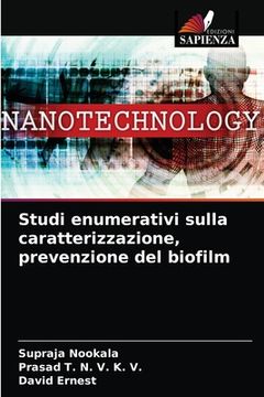 portada Studi enumerativi sulla caratterizzazione, prevenzione del biofilm (in Italian)