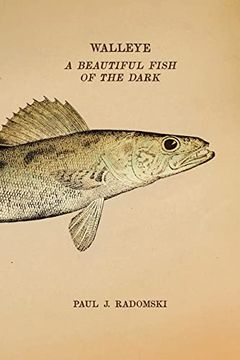 portada Walleye: A Beautiful Fish of the Dark