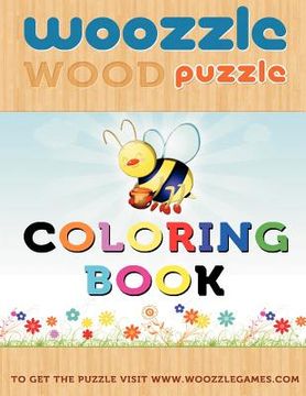 portada woozzle wood puzzle coloring book (en Inglés)