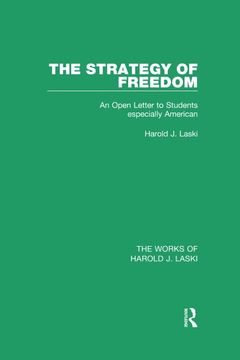 portada The Strategy of Freedom (Works of Harold J. Laski): An Open Letter to Students, Especially American (en Inglés)