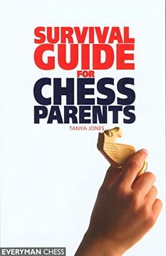 portada Survival Guide for Chess Parents (Everyman Chess) (en Inglés)