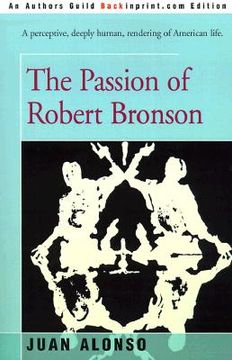 portada the passion of robert bronson (in English)