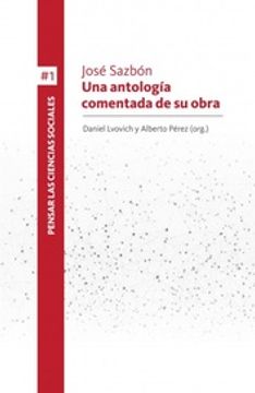 portada Jose Sazbón: Una Antología Comentada de su Obra