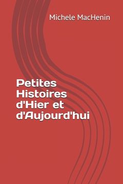 portada Petites Histoires d'Hier et d'Aujourd'hui (in French)