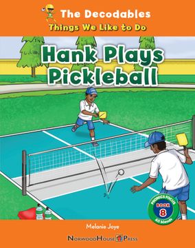 portada Hank Plays Pickleball (en Inglés)