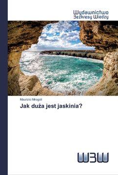 portada Jak duża jest jaskinia? (in Polaco)