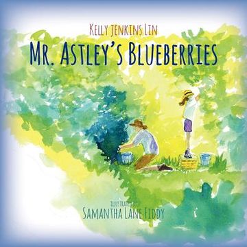 portada mr. astley's blueberries (en Inglés)