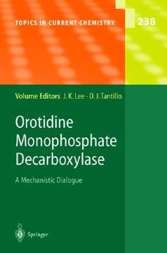 portada orotidine monophosphate decarboxylase: a mechanistic dialogue