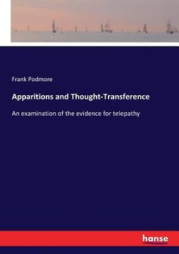 portada Apparitions and Thought-Transference: An examination of the evidence for telepathy (in English)