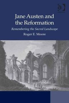 portada Jane Austen and the Reformation: Remembering the Sacred Landscape (en Inglés)