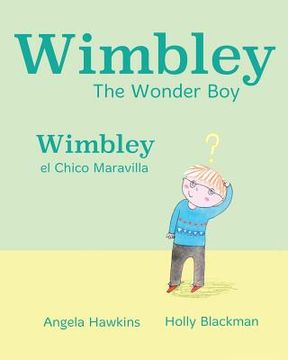 portada Wimbley el Chico Maravilla / Wimbley the Wonder Boy (en Inglés)