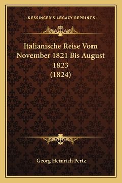 portada Italianische Reise Vom November 1821 Bis August 1823 (1824) (in German)