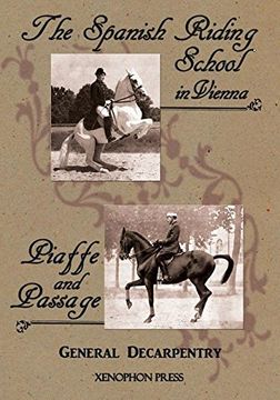 portada 'Spanish Riding School' and 'Piaffe and Passage' by Decarpentry