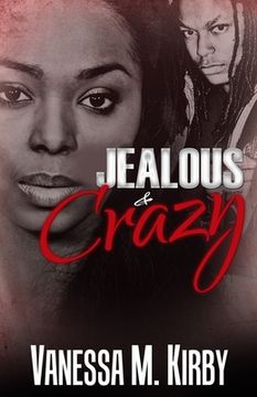 portada Jealous and Crazy (en Inglés)