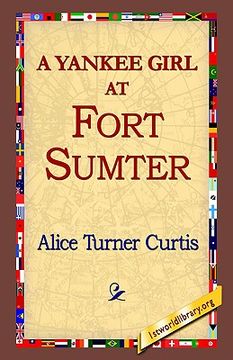 portada a yankee girl at fort sumter (en Inglés)