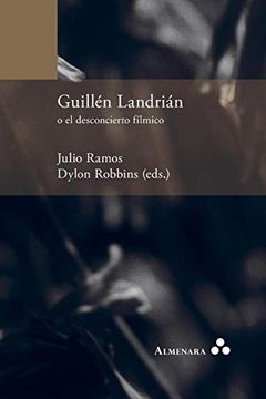 portada Guillén Landrián o el Desconcierto Fílmico (in Spanish)