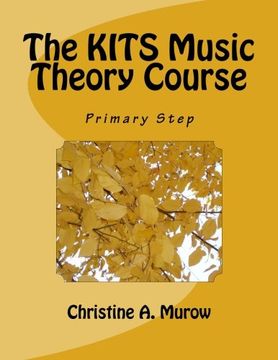 portada The KITS Music Theory Course: Primary Step: Volume 1