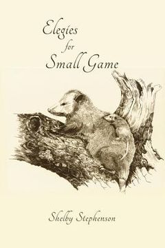 portada Elegies for Small Game (en Inglés)