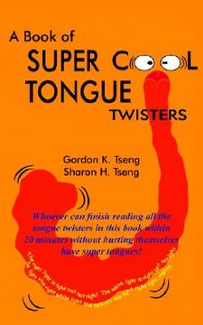 portada a book of super cool tongue twisters