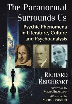 portada The Paranormal Surrounds us: Psychic Phenomena in Literature, Culture and Psychoanalysis 