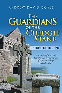 portada The Guardians of the Cludgie Stane: Stone of Destiny (en Inglés)