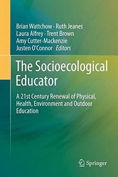 portada The Socioecological Educator: A 21st Century Renewal of Physical, Health,Environment and Outdoor Education