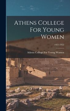 portada Athens College For Young Women; 1921-1922 (en Inglés)