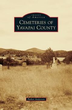 portada Cemeteries of Yavapai County (en Inglés)