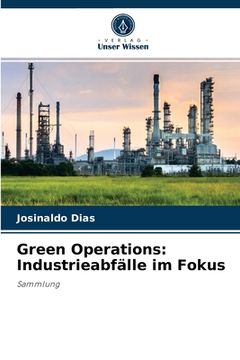 portada Green Operations: Industrieabfälle im Fokus (en Alemán)