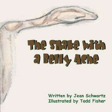 portada the snake with a bellyache (in English)