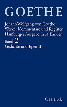 portada Goethe Werke Hamburger Ausgabe. 14 Leinenbände in Schmuckkassette: Werke, 14 Bde. (Hamburger Ausg. ), Bd. 2, Gedichte und Epen (en Alemán)