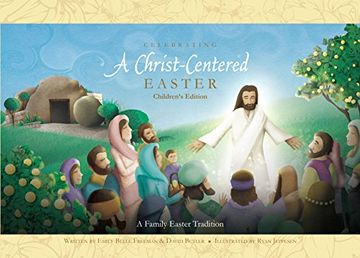 portada Celebrating a Christ-Centered Easter: Children's Edition (en Inglés)