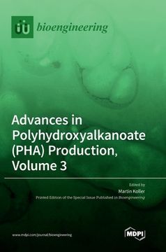 portada Advances in Polyhydroxyalkanoate (PHA) Production, Volume 3 (en Inglés)