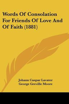 portada words of consolation for friends of love and of faith (1881)